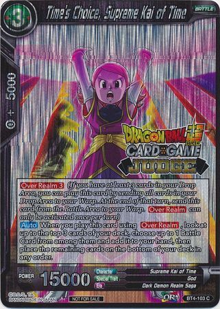 Time's Choice, Supreme Kai of Time (BT4-103) [Judge Promotion Cards] | Total Play