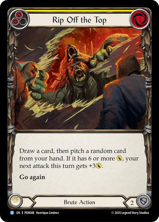 Rip Off The Top (Yellow) (Rainbow Foil) [PEN008] (Compendium of Rathe)  Rainbow Foil | Total Play
