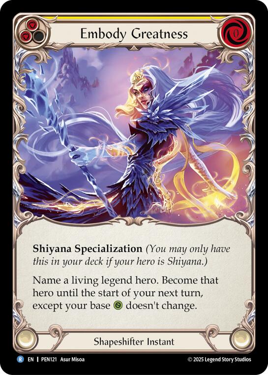 Embody Greatness (Yellow) (Rainbow Foil) [PEN121] (Compendium of Rathe)  Rainbow Foil | Total Play