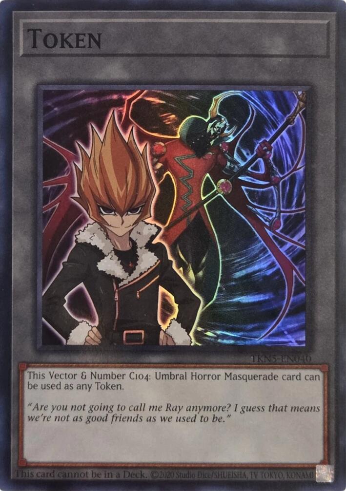 Token: Vector & Number C104: Umbral Horror Masquerade [TKN5-EN040] Super Rare | Total Play