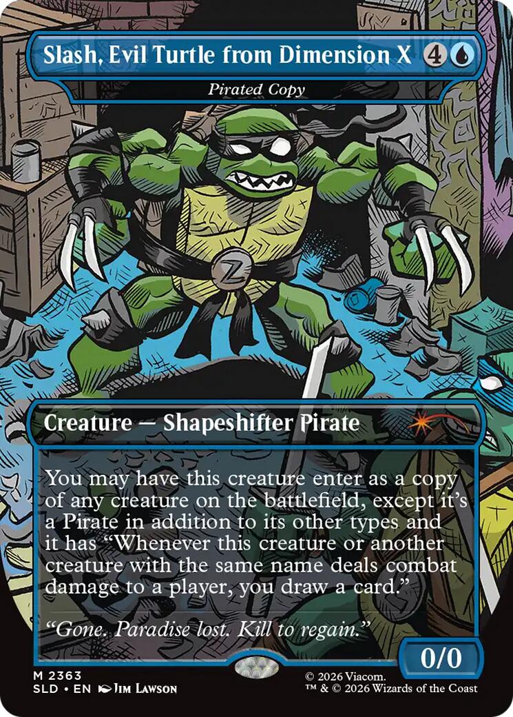 Slash, Evil Turtle from Dimension X - Pirated Copy [Secret Lair Drop Series] | Total Play