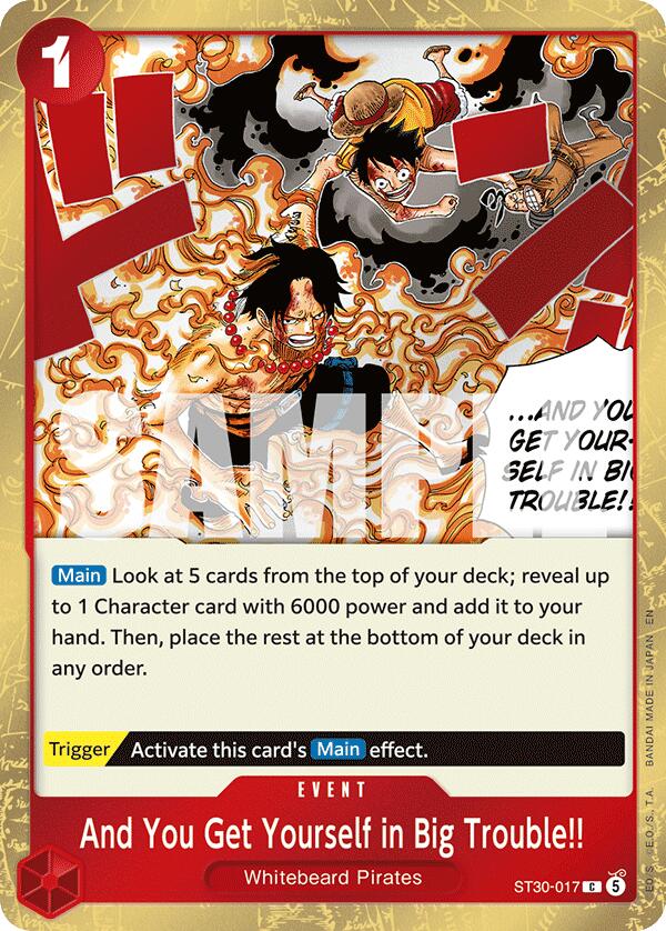 And You Get Yourself in Big Trouble!! [Starter Deck EX: Gear 5] | Total Play