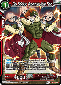 Tien Shinhan, Desperate Multi-Form (P-315) [Tournament Promotion Cards] | Total Play