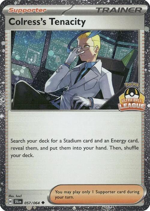 Colress's Tenacity (057/064) (Ultra Ball League) [League & Championship Cards] | Total Play