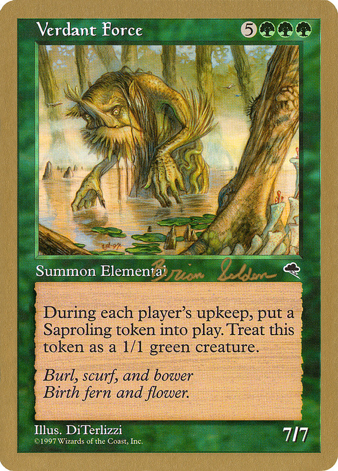 Verdant Force (Brian Selden) [World Championship Decks 1998] | Total Play