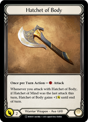 Hatchet of Body // Boltyn [U-MON105 // U-MON030] (Monarch Unlimited)  Unlimited Normal | Total Play