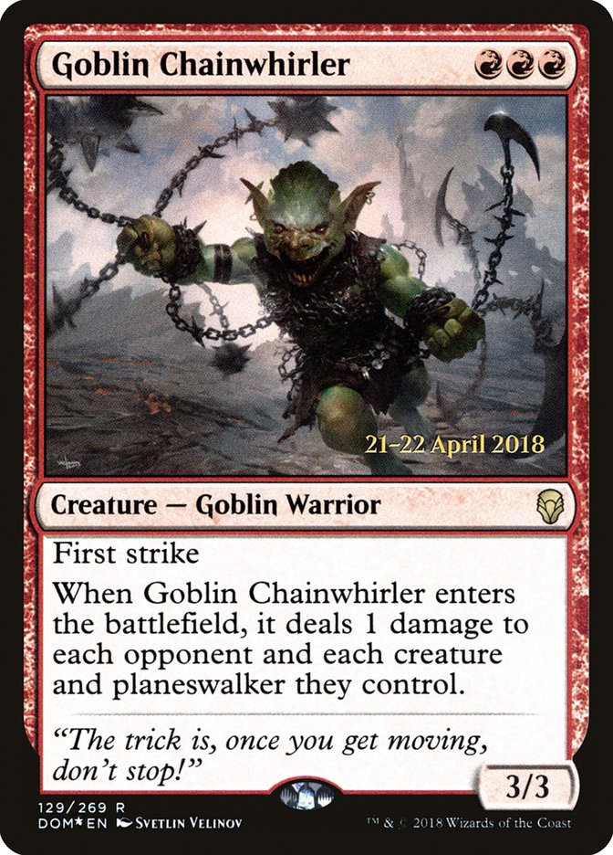 Goblin Chainwhirler [Dominaria Prerelease Promos] | Total Play
