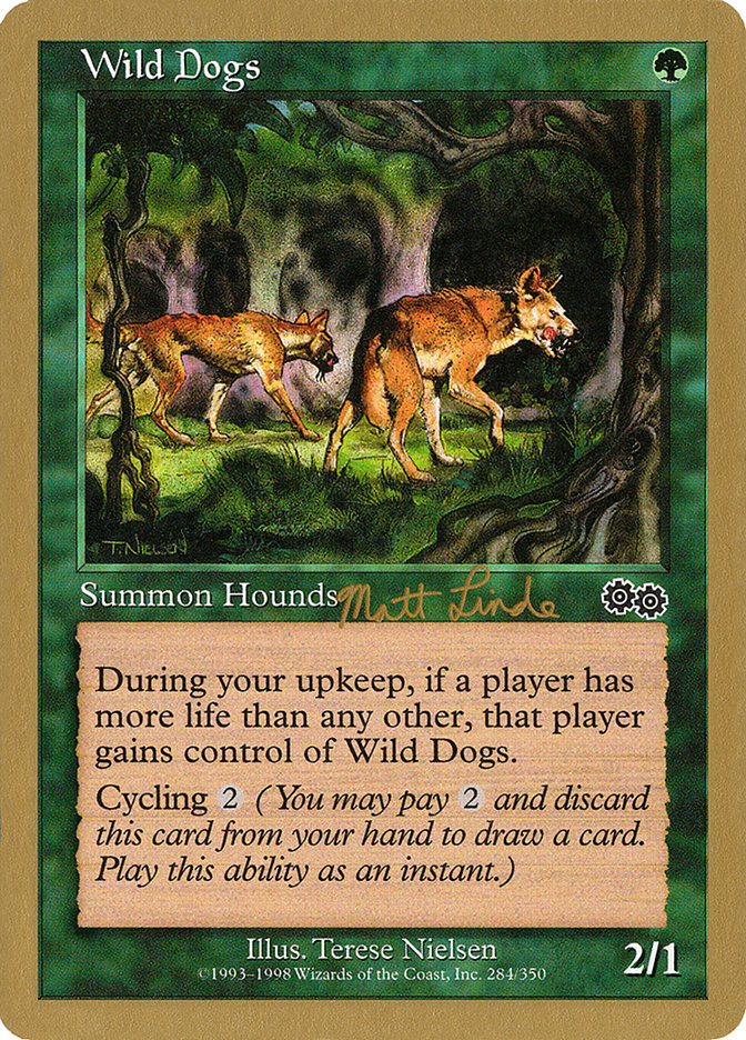 Wild Dogs (Matt Linde) [World Championship Decks 1999] | Total Play