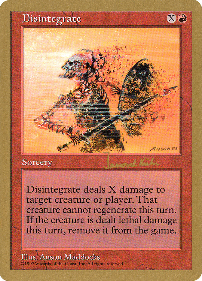 Disintegrate (Janosch Kuhn) [World Championship Decks 1997] | Total Play