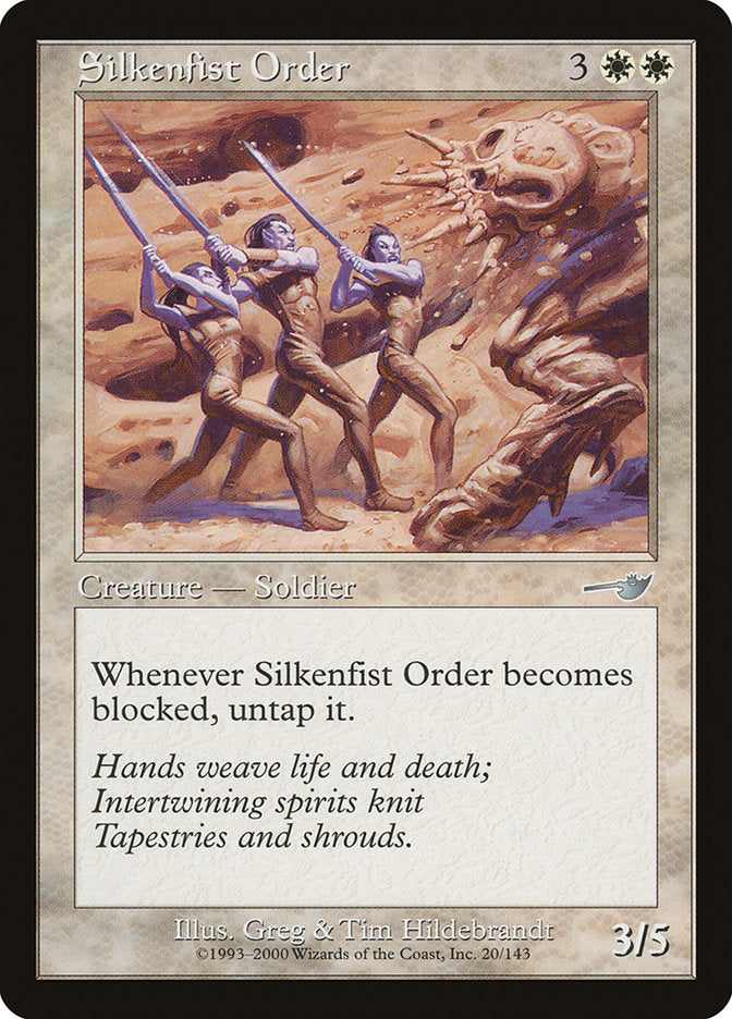 Silkenfist Order [Nemesis] | Total Play