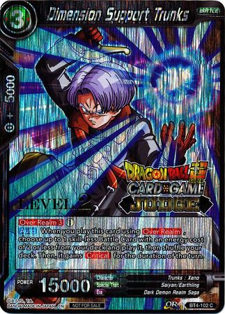 Dimension Support Trunks (Level 2) (BT4-102) [Judge Promotion Cards] | Total Play