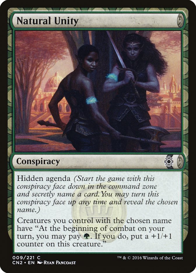 Natural Unity [Conspiracy: Take the Crown] | Total Play