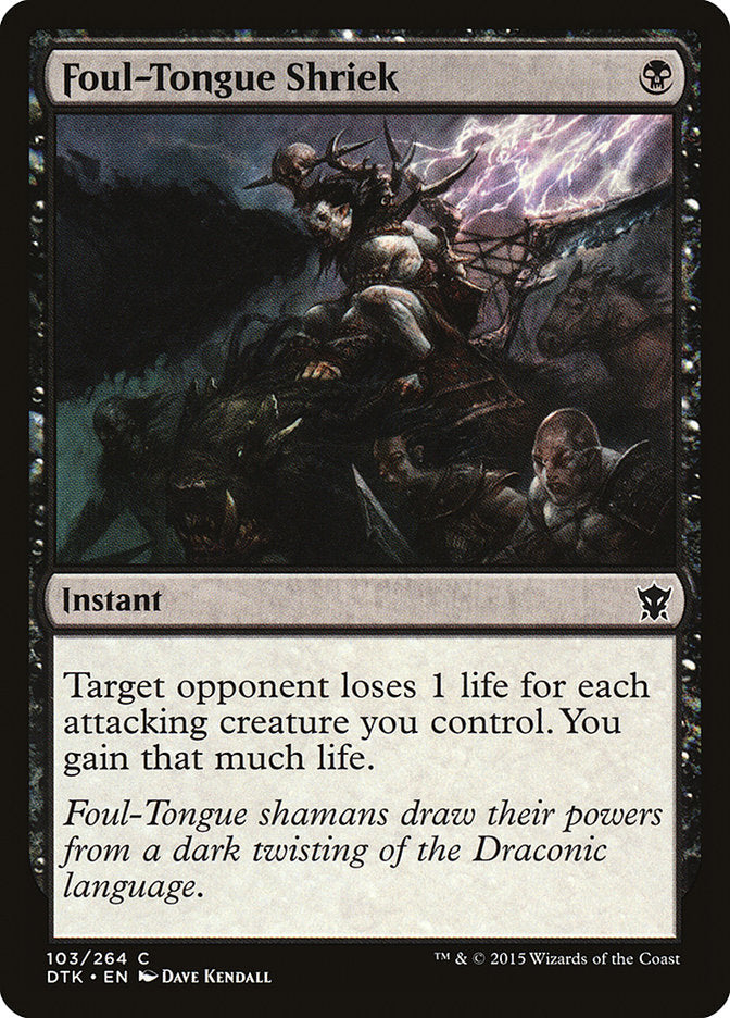 Foul-Tongue Shriek [Dragons of Tarkir] | Total Play