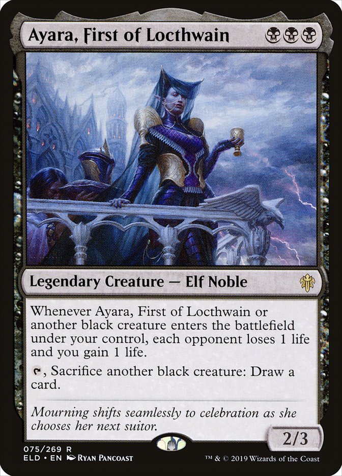 Ayara, First of Locthwain [Throne of Eldraine] | Total Play