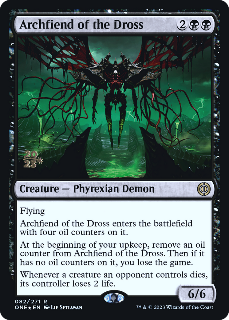 Archfiend of the Dross [Phyrexia: All Will Be One Prerelease Promos] | Total Play