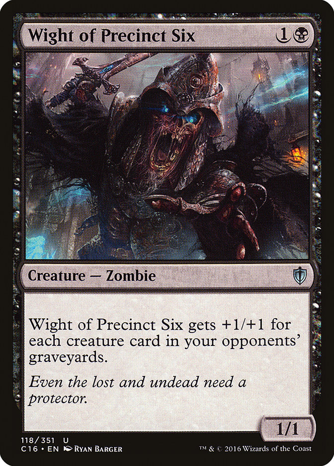 Wight of Precinct Six [Commander 2016] | Total Play