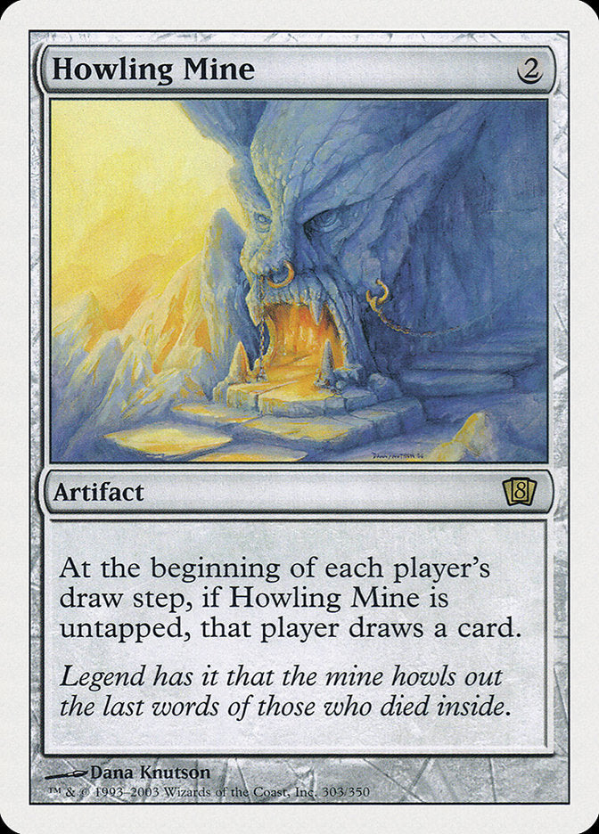 Howling Mine [Eighth Edition] | Total Play