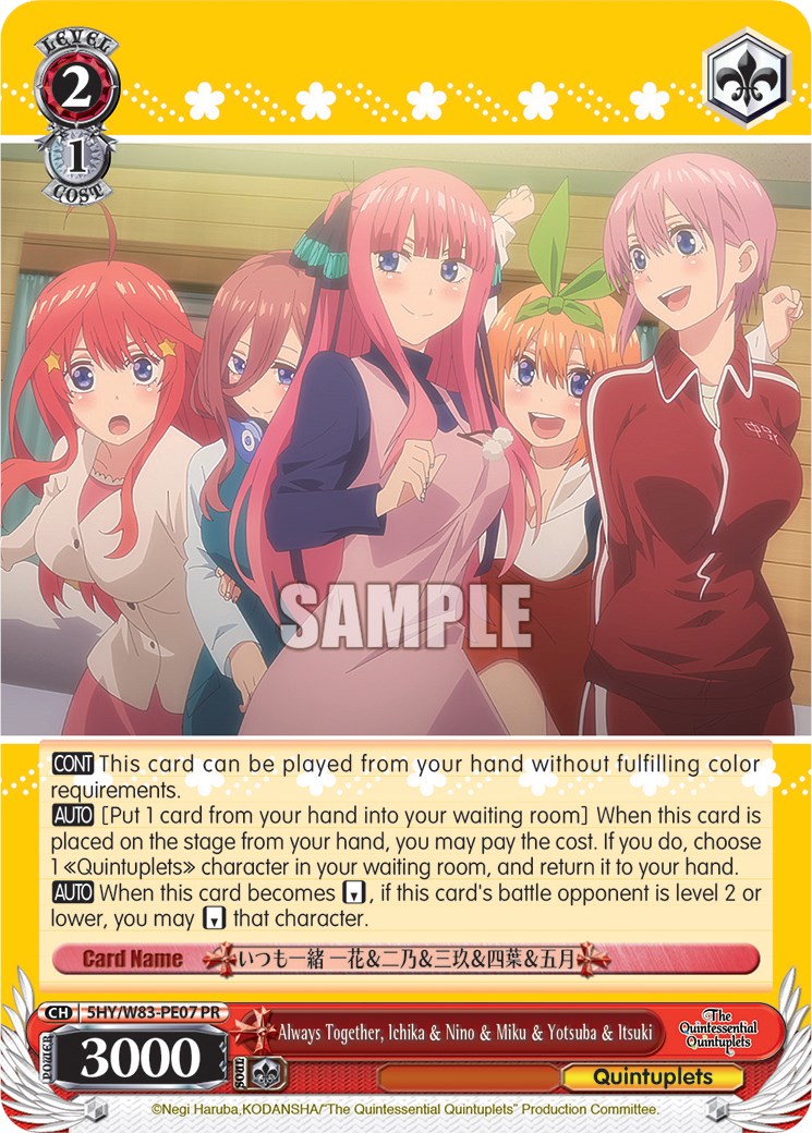 Always Together, Ichika & Nino & Miku & Yotsuba & Itsuki (5HY/W83-PE07 PR) (Promo) [The Quintessential Quintuplets] | Total Play