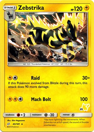 Zebstrika (45/181) (Pikachu Stamp #23) [Battle Academy 2020] | Total Play