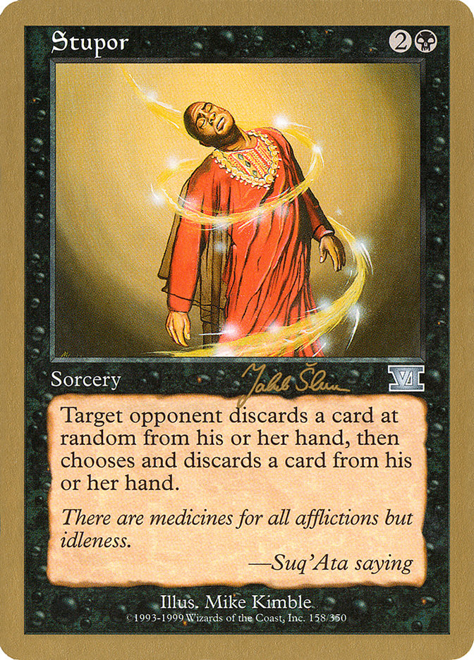Stupor (Jakub Slemr) [World Championship Decks 1999] | Total Play