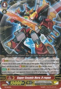 Super Cosmic Hero, X-rogue (PR/0185EN) [Promo Cards] | Total Play