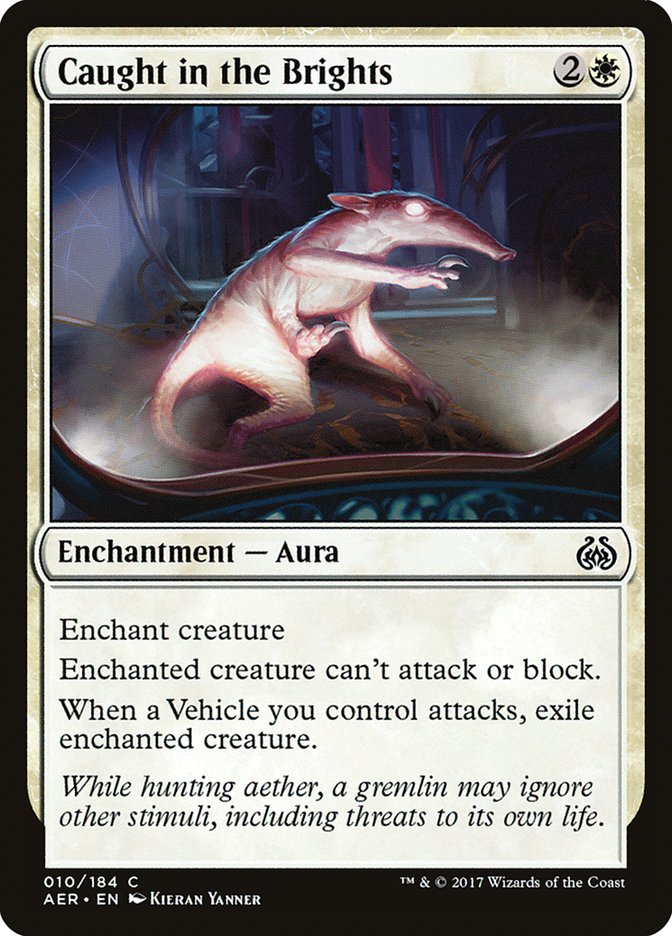Caught in the Brights [Aether Revolt] | Total Play