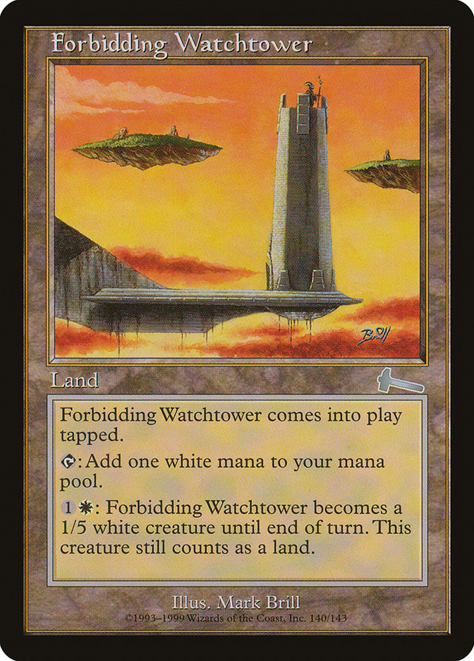 Forbidding Watchtower [Urza's Legacy] | Total Play