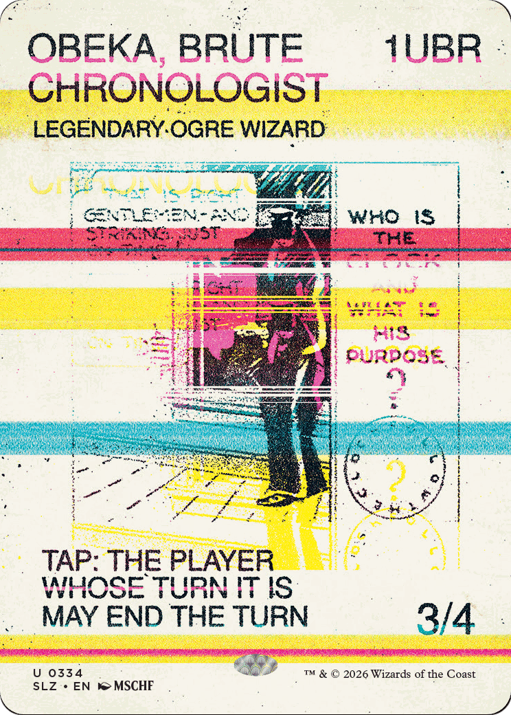 Obeka, Brute Chronologist (0334) [Secret Lair x MSCHF: The Zeta Set] | Total Play