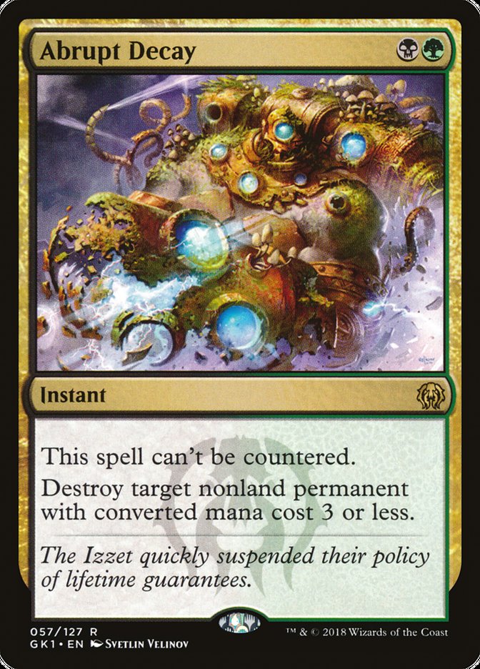 Abrupt Decay [Guilds of Ravnica Guild Kit] | Total Play