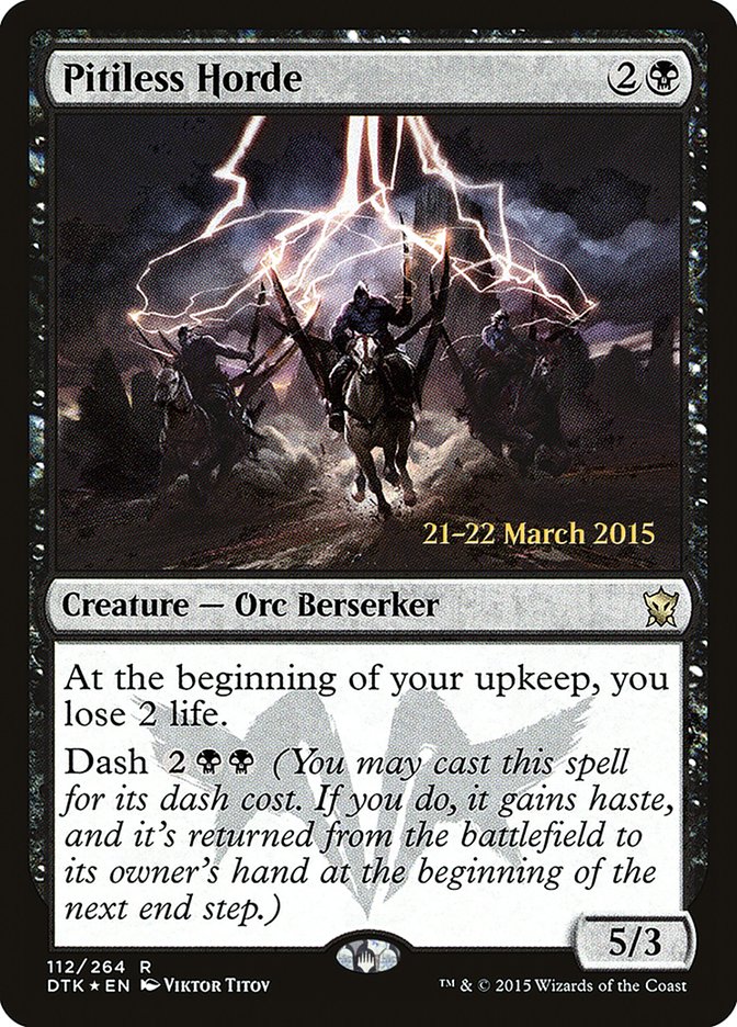 Pitiless Horde [Dragons of Tarkir Prerelease Promos] | Total Play