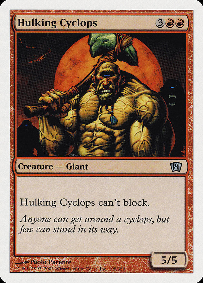 Hulking Cyclops [Eighth Edition] | Total Play