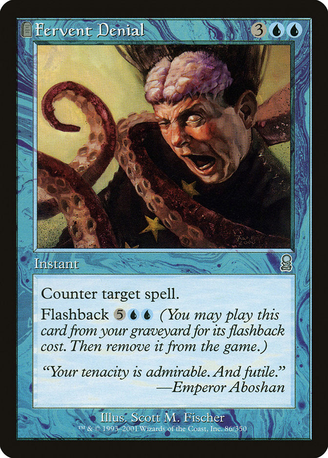 Fervent Denial [Odyssey] | Total Play