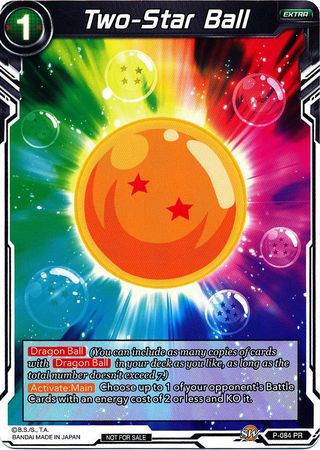 Two-Star Ball (P-084) [Promotion Cards] | Total Play