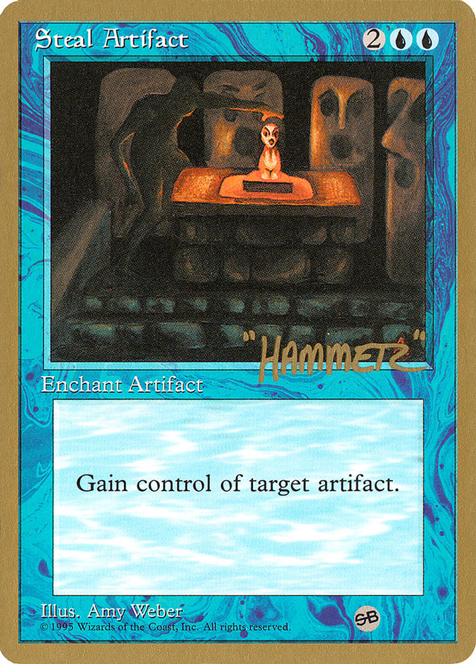 Steal Artifact (Shawn "Hammer" Regnier) (SB) [Pro Tour Collector Set] | Total Play