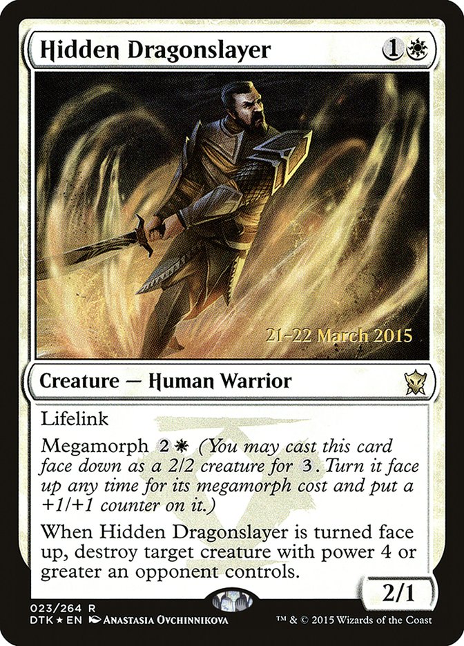 Hidden Dragonslayer [Dragons of Tarkir Prerelease Promos] | Total Play