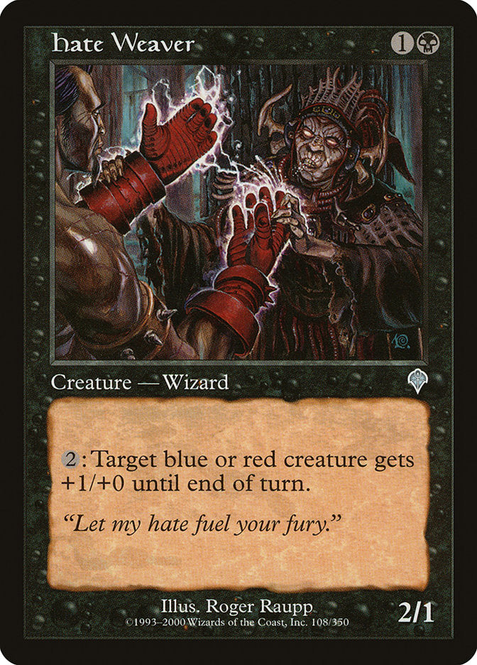 Hate Weaver [Invasion] | Total Play
