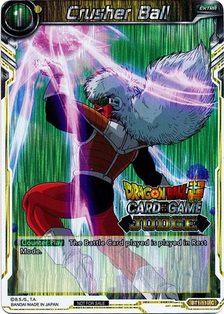 Crusher Ball (BT1-110) [Judge Promotion Cards] | Total Play