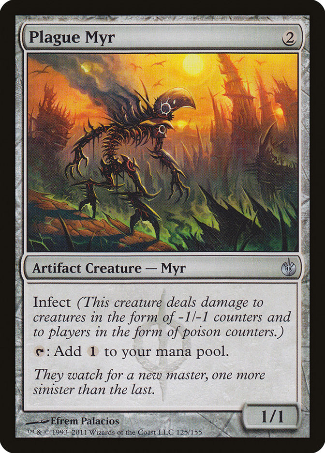 Plague Myr [Mirrodin Besieged] | Total Play