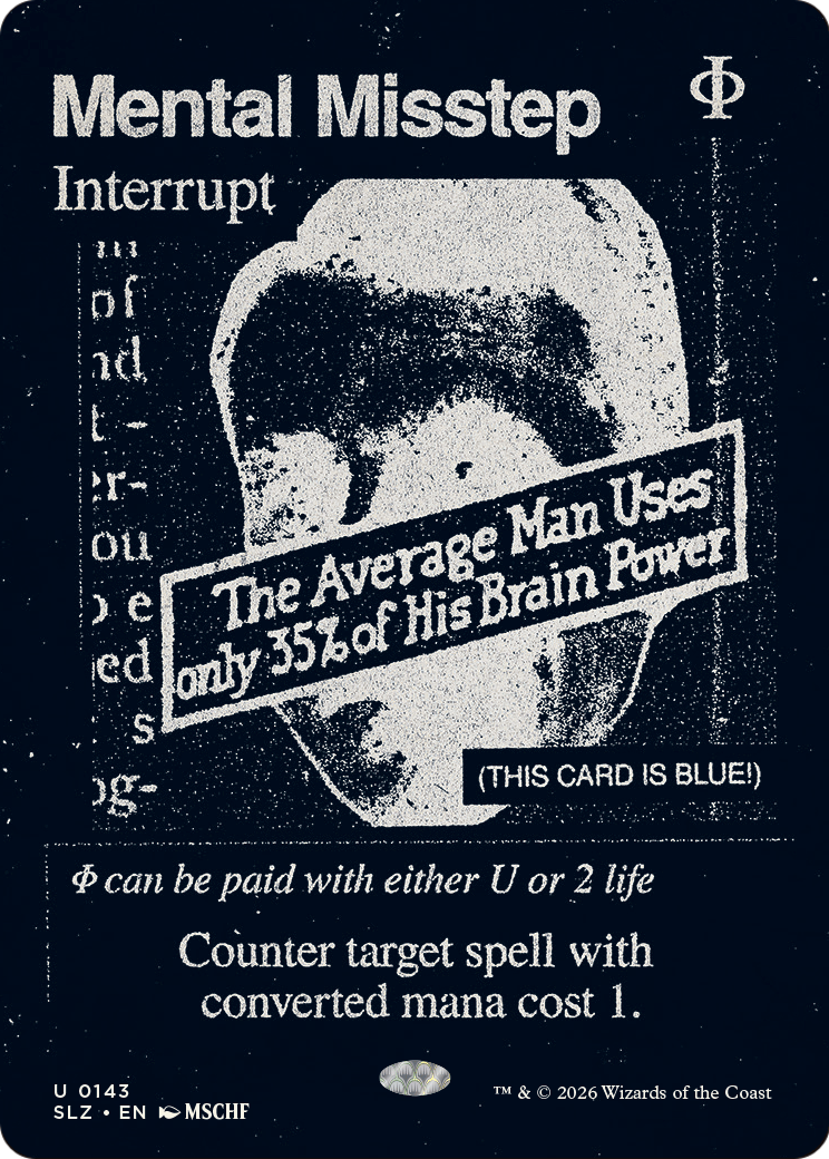 Mental Misstep (0143) [Secret Lair x MSCHF: The Zeta Set] | Total Play
