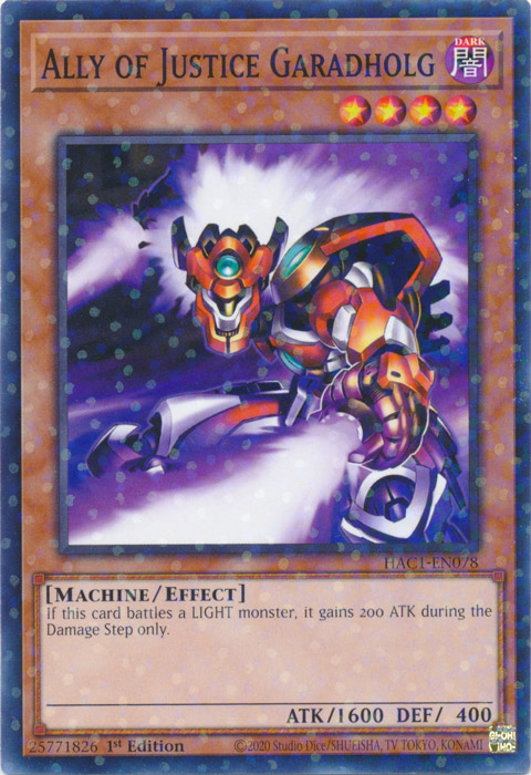 Ally of Justice Garadholg (Duel Terminal) [HAC1-EN078] Common | Total Play