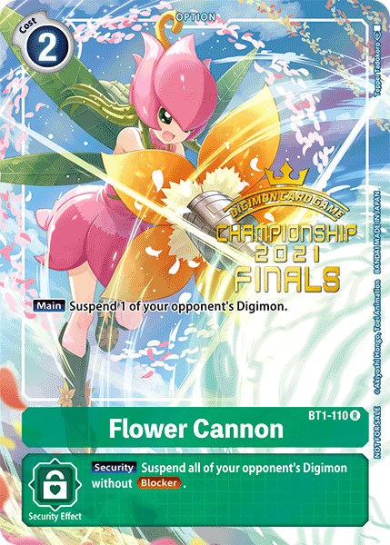 Flower Cannon [BT1-110] (2021 Championship Finals Tamer's Evolution Pack) [Release Special Booster Promos] | Total Play