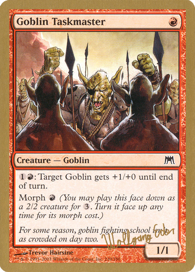 Goblin Taskmaster (Wolfgang Eder) [World Championship Decks 2003] | Total Play