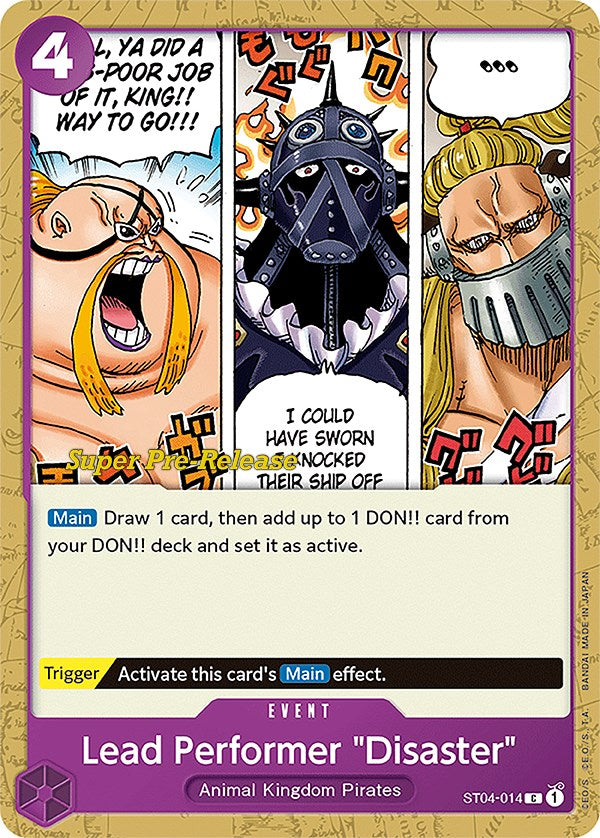 Lead Performer "Disaster" [Super Pre-Release Starter Deck: Animal Kingdom Pirates] | Total Play