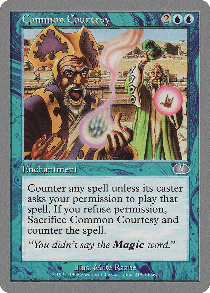 Common Courtesy [Unglued] | Total Play