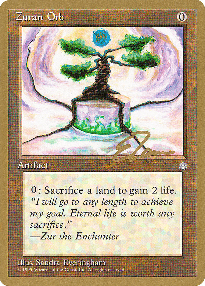 Zuran Orb (Eric Tam) [Pro Tour Collector Set] | Total Play