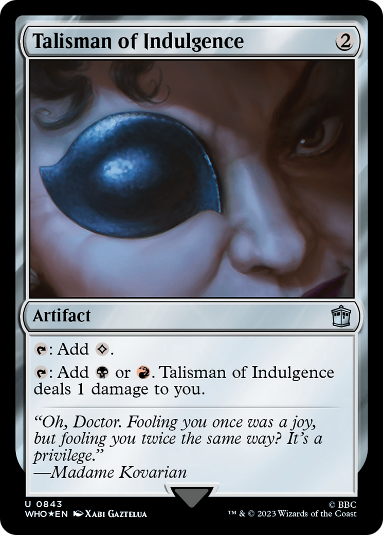 Talisman of Indulgence (Surge Foil) [Doctor Who] | Total Play
