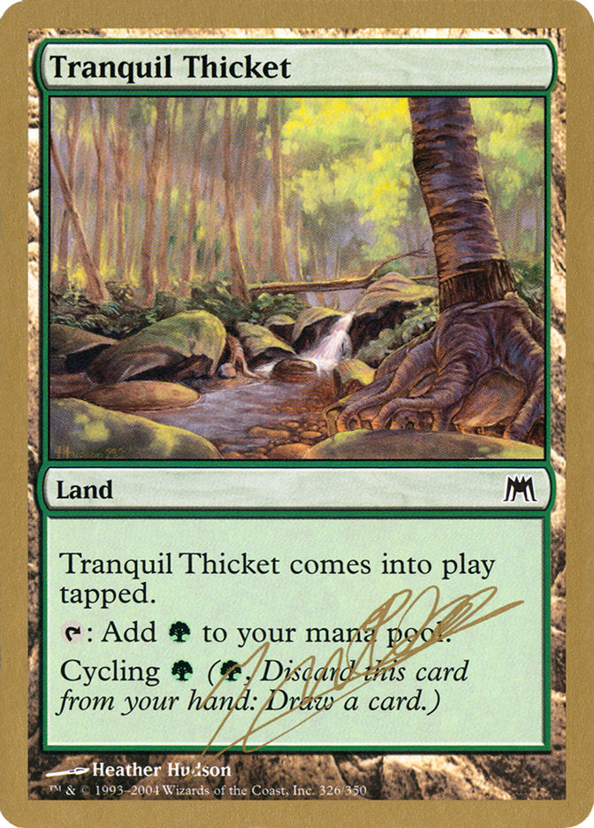 Tranquil Thicket (Julien Nuijten) [World Championship Decks 2004] | Total Play