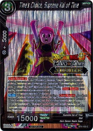 Time's Choice, Supreme Kai of Time (Level 2) (BT4-103) [Judge Promotion Cards] | Total Play