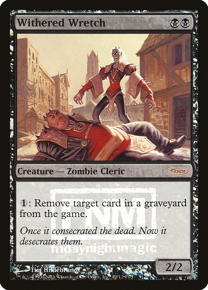 Withered Wretch [Friday Night Magic 2003] | Total Play