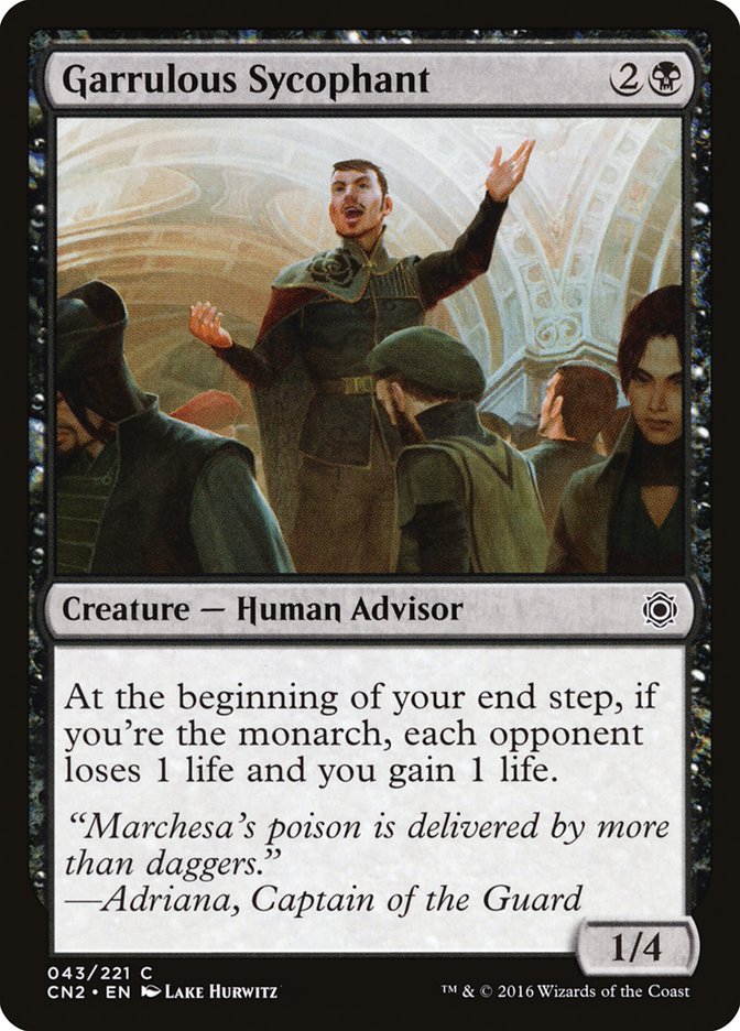 Garrulous Sycophant [Conspiracy: Take the Crown] | Total Play